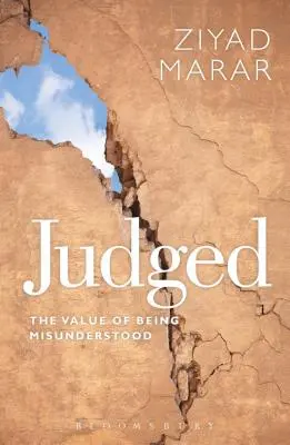 Judged: A félreértettség értéke - Judged: The Value of Being Misunderstood