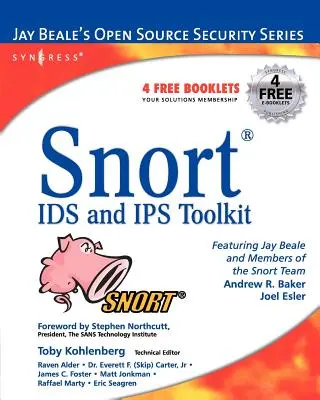 Snort behatolásfelderítő és -megelőző eszközkészlet [CDROM-mal] - Snort Intrusion Detection and Prevention Toolkit [With CDROM]