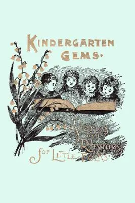 Óvodai drágakövek (Yesterday's Classics) - Kindergarten Gems (Yesterday's Classics)