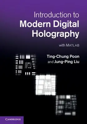 Úvod do moderní digitální holografie: S MATLABem - Introduction to Modern Digital Holography: With MATLAB