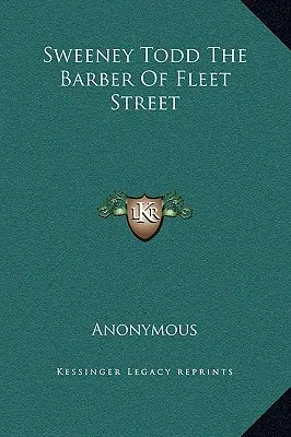 Sweeney Todd A Fleet Street borbélya - Sweeney Todd The Barber Of Fleet Street