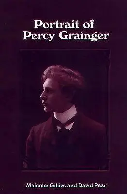Percy Grainger portréja - Portrait of Percy Grainger