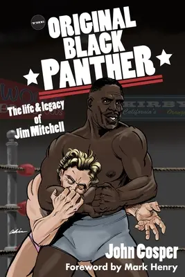 Az eredeti Fekete Párduc: Jim Mitchell élete és öröksége - The Original Black Panther: The Life & Legacy of Jim Mitchell