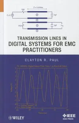 Átviteli vonalak a digitális rendszerekben az EMC-gyakorlatvezetők számára - Transmission Lines in Digital Systems for EMC Practitioners