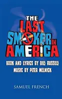 Az utolsó dohányos Amerikában - The Last Smoker in America