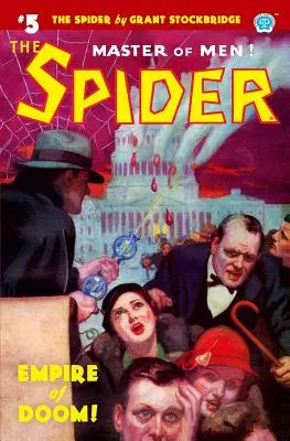 A Pók #5: A végzet birodalma! - The Spider #5: Empire of Doom!