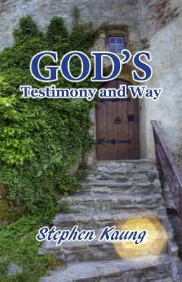 Isten bizonyságtétele és útja - God's Testimony and Way