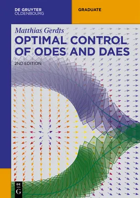 Az ódák és dámák optimális irányítása - Optimal Control of Odes and Daes