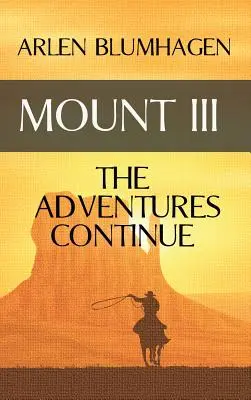 Hegy III: A kalandok folytatódnak - Mount III: The Adventures Continue