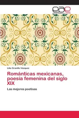 Romnticas mexicanas, poesa femenina del siglo XIX