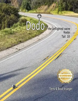 Dodó, a repülésképtelen disznó: Roadys Tail 10 - Dodo the unflighted swine: Roadys Tail 10