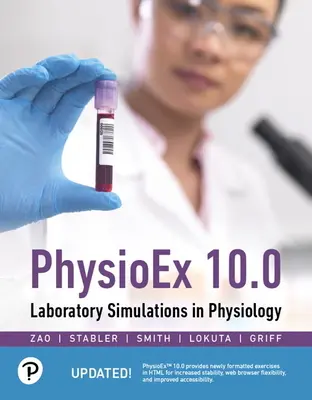 Physioex 10.0: Laboratóriumi szimulációk élettanból - Physioex 10.0: Laboratory Simulations in Physiology