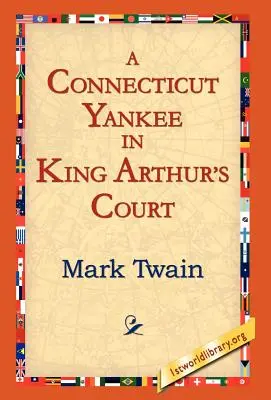 Egy connecticuti jenki Artúr király udvarában - A Connecticut Yankee In King Arthur's Court