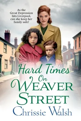 Nehéz idők a Weaver utcában - Hard Times on Weaver Street