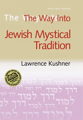 Út a zsidó misztikus hagyományba - The Way Into Jewish Mystical Tradition