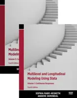 Többszintű és longitudinális modellezés a Stata segítségével, I. és II. kötet (Rabe-Hesketh Sophia (University of California Berkeley USA)) - Multilevel and Longitudinal Modeling Using Stata, Volumes I and II (Rabe-Hesketh Sophia (University of California Berkeley USA))