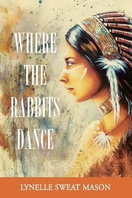 Ahol a nyulak táncolnak - Where the Rabbits Dance