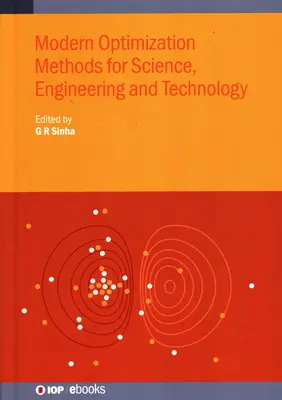 Modern optimalizálási módszerek a tudomány, a mérnöki tudományok és a technológia számára - Modern Optimization Methods for Science, Engineering and Technology