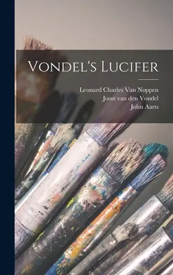 Vondel Lucifer - Vondel's Lucifer