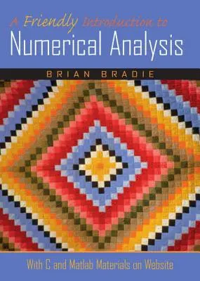 Barátságos bevezetés a numerikus analízisbe - A Friendly Introduction to Numerical Analysis