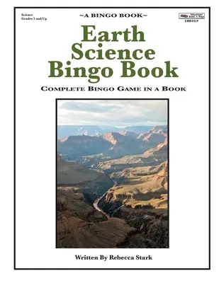 Földtudományi bingókönyv: Teljes bingójáték egy könyvben - Earth Science Bingo Book: Complete Bingo Game In A Book