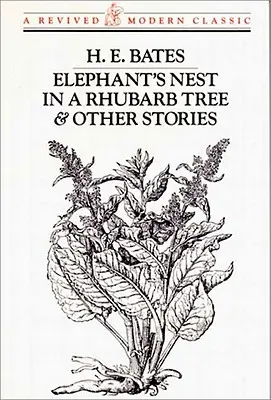 Elefántfészek a rebarbarafán és más történetek - Elephant's Nest in a Rhubarb Tree & Other Stories