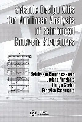 Szeizmikus tervezési segédletek vasbetonszerkezetek nemlineáris elemzéséhez - Seismic Design Aids for Nonlinear Analysis of Reinforced Concrete Structures