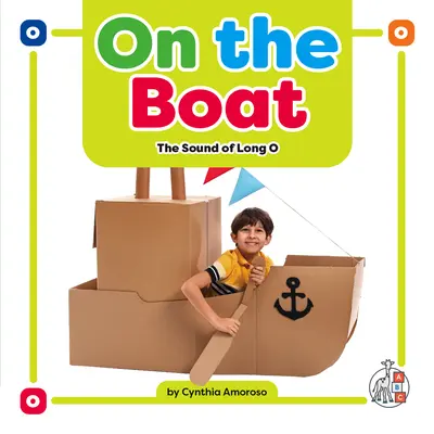 On the Boat: A hosszú O hangja - On the Boat: The Sound of Long O