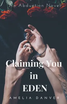 Claiming You in Eden