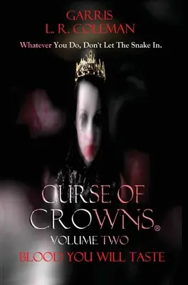 Curse Of Crowns Blood You Will Taste: Blood You Will Taste