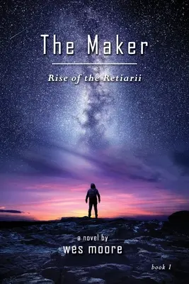 A Teremtő - A Retiáriusok felemelkedése - The Maker - Rise of the Retiarii