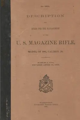 Amerikai magazin puska 1903-as modell .30-as kaliberű M1903 Springfield puska .30-06 - US Magazine Rifle Model of 1903 Caliber .30 M1903 Springfield Rifle .30-06