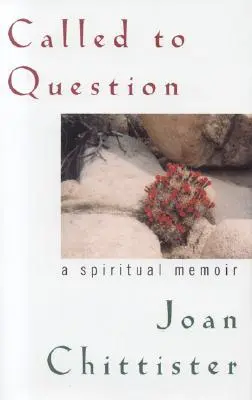 Kérdésekre hívva: A Spiritual Memoir - Called to Question: A Spiritual Memoir