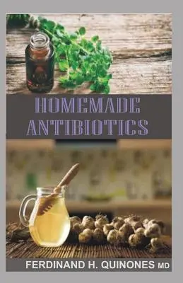 Házi készítésű antibiotikumok - Homemade Antibiotics