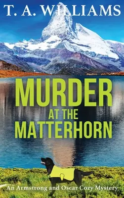 Gyilkosság a Matterhornon - Murder at the Matterhorn