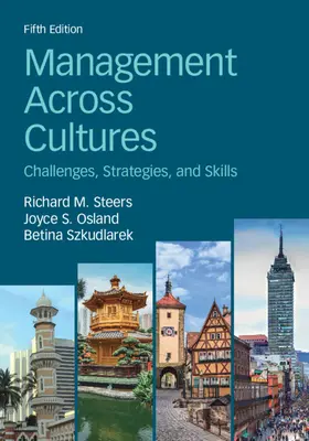 Management Across Cultures: Kihívások, stratégiák és készségek - Management Across Cultures: Challenges, Strategies, and Skills