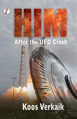 Őt: Az UFO-zuhanás után - Him: After the UFO Crash