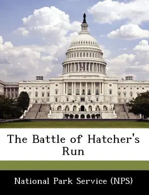 A Hatcher's Run-i csata (Nemzeti Parkszolgálat (Nps)) - The Battle of Hatcher's Run (National Park Service (Nps))