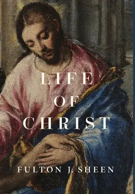 Krisztus élete - Life of Christ