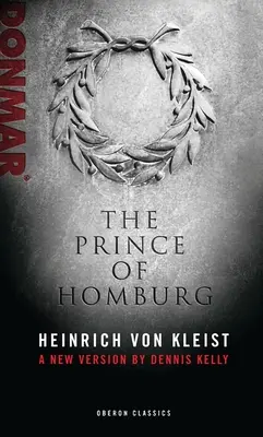 Homburg hercege - Prince of Homburg