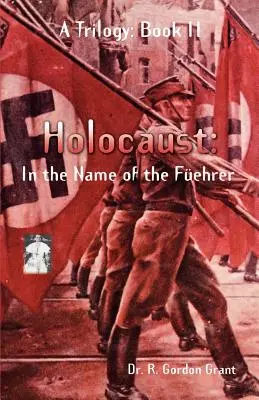 Holokauszt: Ehrer - Holocaust: In the Name of the F, Ehrer