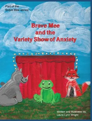 Brave Mee és a Variety Show of Anxiety: Variety Show of Anxiety - Brave Mee and the Variety Show of Anxiety: Variety Show of Anxiety