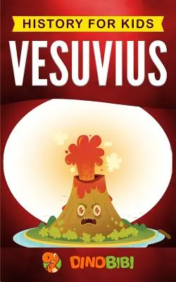 Történelem gyerekeknek: Vezúv - History for kids: Vesuvius