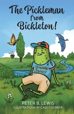 A Pickleman Bickletonból! - The Pickleman from Bickleton!