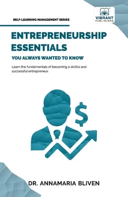 Vállalkozói alapismeretek, amiket mindig is tudni akartál - Entrepreneurship Essentials You Always Wanted To Know