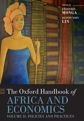 The Oxford Handbook of Africa and Economics: Volume 2: Policies and Practices