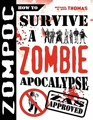 Zompoc: Hogyan éljük túl a zombi-apokalipszist? - Zompoc: How to Survive a Zombie Apocalypse