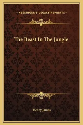 A szörnyeteg a dzsungelben - The Beast In The Jungle