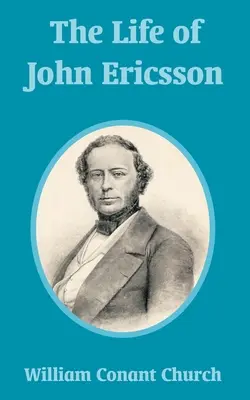 John Ericsson élete - The Life of John Ericsson