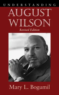 August Wilson megértése - Understanding August Wilson